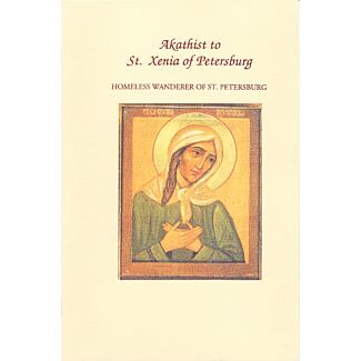 Akathist to St. Xenia of Petersburg