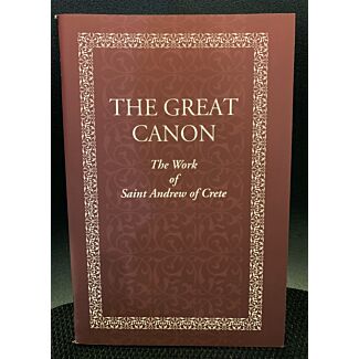 The Great Canon: The Work of Saint Andrew of Crete