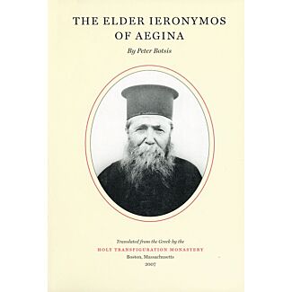 The Elder Ieronymos of Aegina: With Memoirs of the Elder Ieronymos