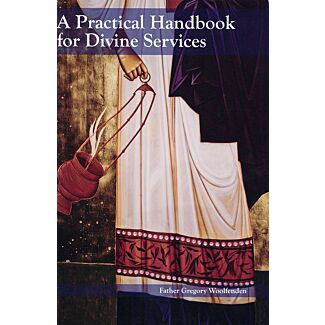 A Practical Handbook for Divine Services