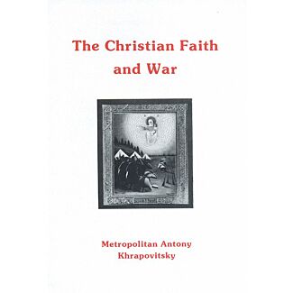The Christian Faith and War