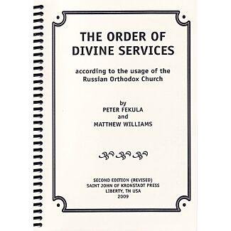 The Order of Divine Services according to the usage of the Russian Orthodox Church