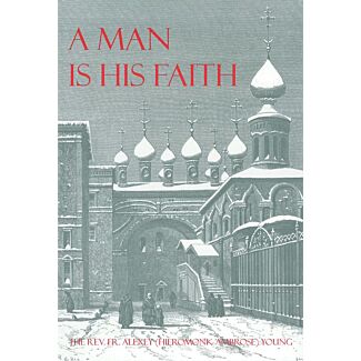 A Man Is His Faith: Ivan Kireyevsky and Orthodox Christianity