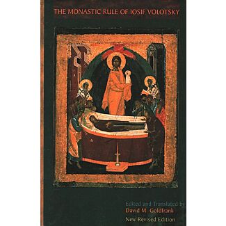 The Monastic Rule of Iosif Volotsky