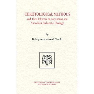 Christological Methods and Their Influence on Alexandrian and Antiochian Eucharistic Theology