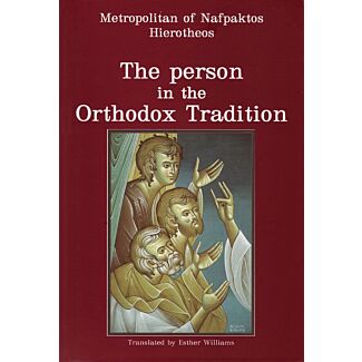 The person in the Orthodox Tradition