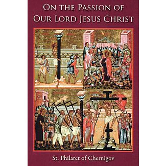 On the Passion of Our Lord Jesus Christ