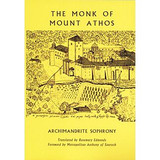 The Monk of Mount Athos: Staretz Silouan 1866—1938