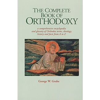 The Complete Book of Orthodoxy