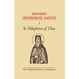 Modern Orthodox Saints, Vol. 4: St. Nikephoros of Chios