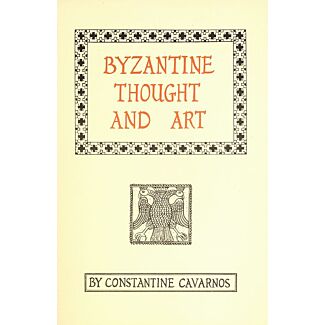 Byzantine Thought and Art: A Collection of Essays