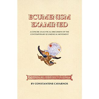 Ecumenism Examined (soft cover)