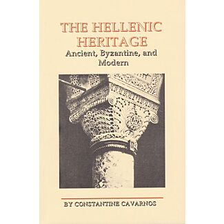 The Hellenic Heritage: Two Lectures dealing with Greek Culture: Ancient, Byzantine, and Modern