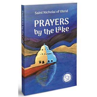 Prayers by the Lake - Saint Nicholas of Ohrid
