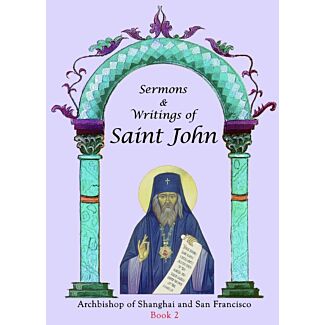 Sermons & Writings of Saint John, Volume 2