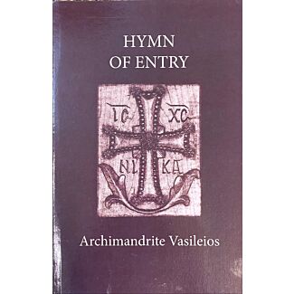 Hymn of Entry: Liturgy and Life in the Orthodox Church