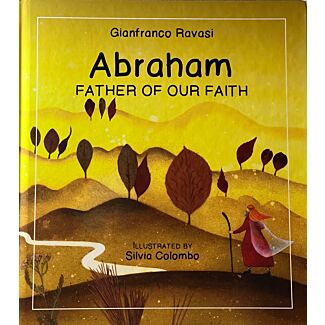 Abraham, Father Of Our Faith