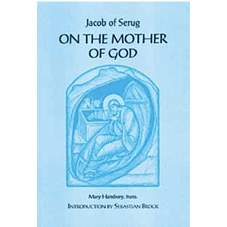 On the Mother of God: Jacob of Serug #19