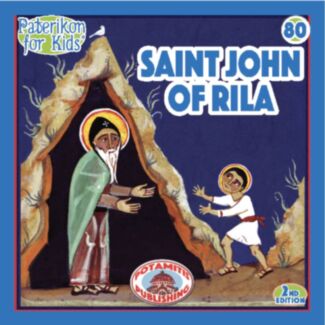 Saint John of Rila (Paterikon for kids #80)