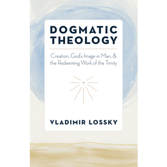 Dogmatic Theology, V. Lossky