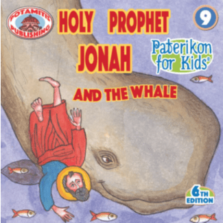 Holy Prophet Jonah and the Whale (Paterikon for Kids #9)