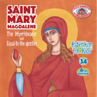 Saint Mary Magdalene (Paterikon for kids #34)