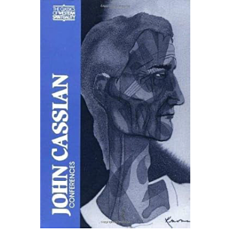 Conferences by Saint John Cassian (abbreviated)