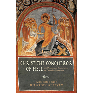 Christ the Conqueror of Hell, Archbishop Hilarion Alfeyev