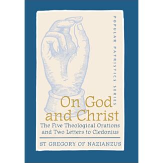 On God and Christ: The Five Theological Orations and Two Letters to Cledonius #23