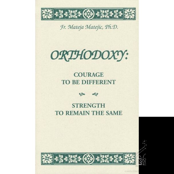 Orthodoxy׃ Courage to be Different - Strength to Remain the Same