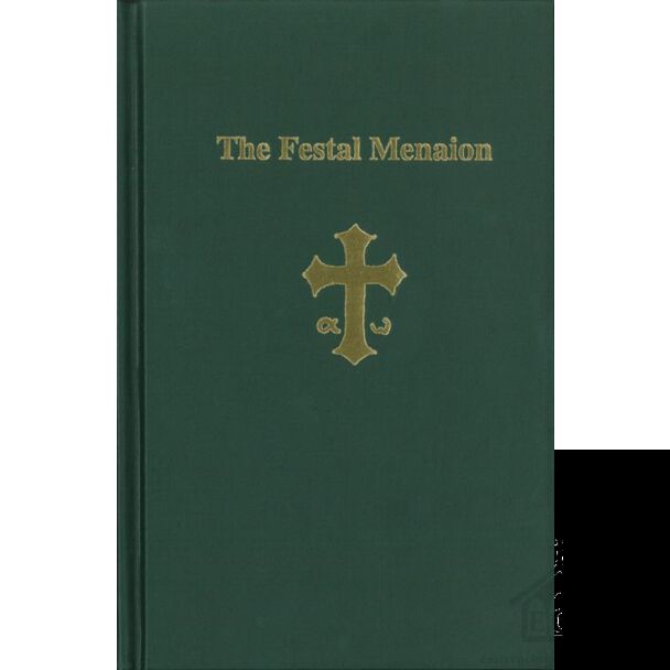 The Festal Menaion