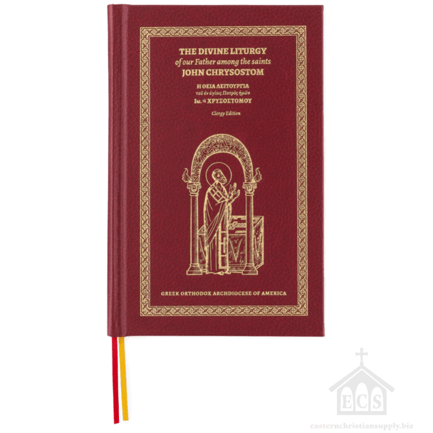 The Divine Liturgy of our Father among the Saints John Chrysostom