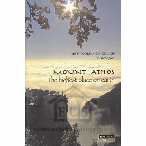 Mount Athos׃ The highest place on earth