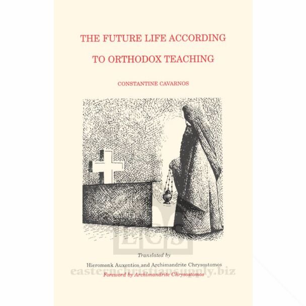 The Future Life According to Orthodox Teaching