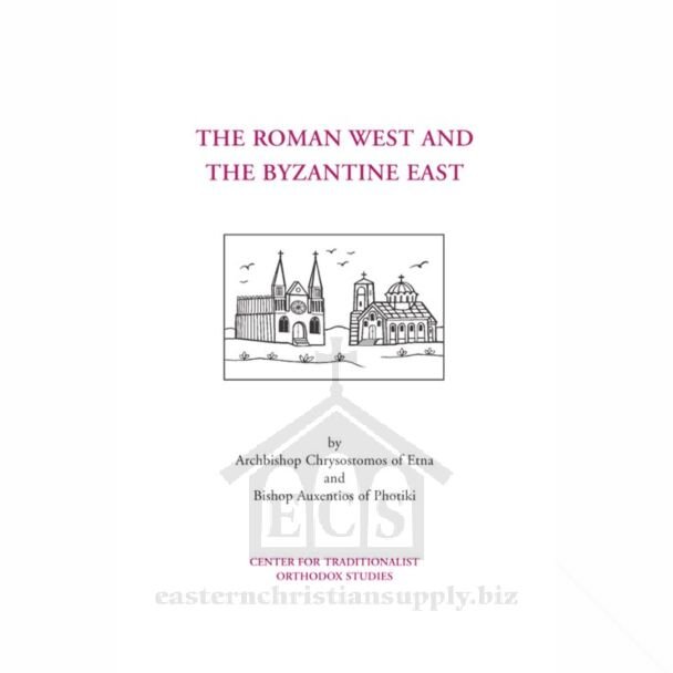 The Roman West and the Byzantine East