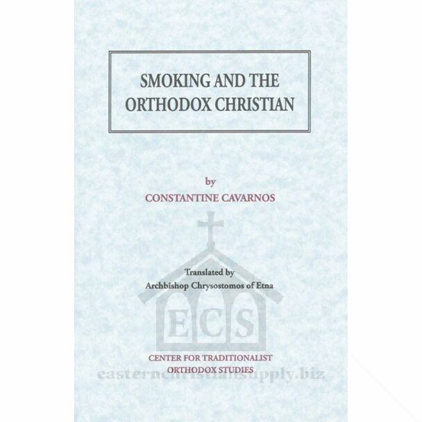 Smoking and the Orthodox Christian