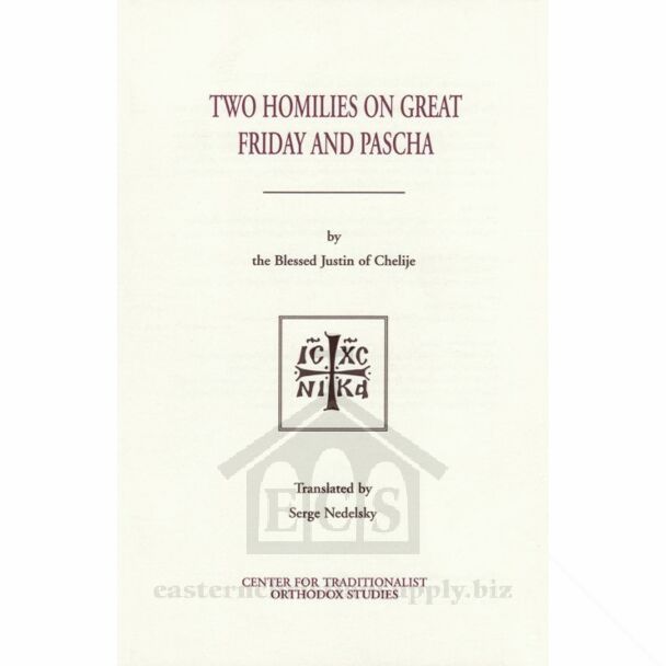 Two Homilies on Great Friday and Pascha