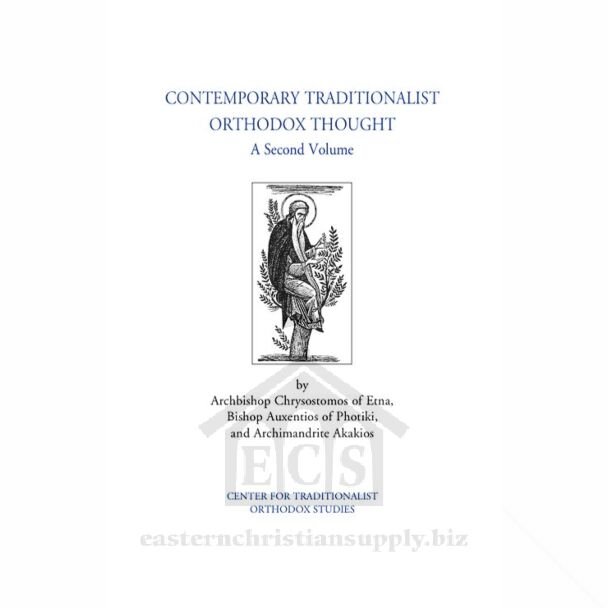 Contemporary Traditionalist Orthodox Thought׃ A Second Volume