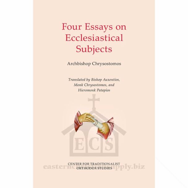 Four Essays on Ecclesiastical Subjects
