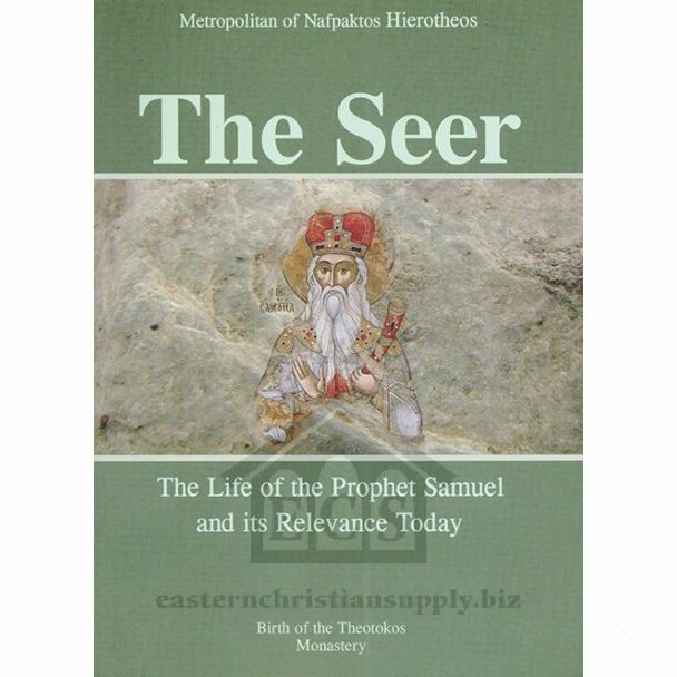 The Seer: The Life of the Prophet Samuel and its Relevance Today