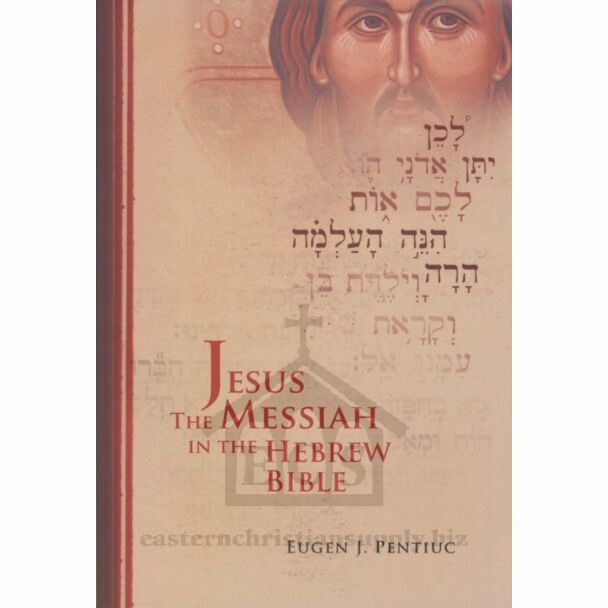 Jesus the Messiah in the Hebrew Bible