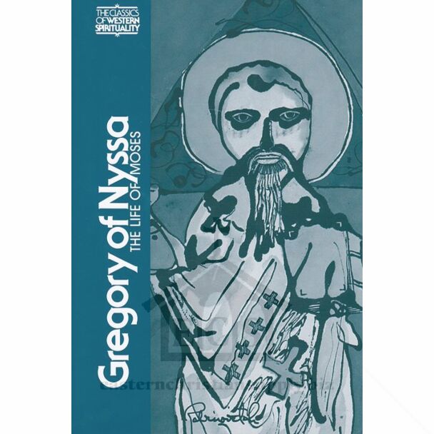Gregory of Nyssa—The Life of Moses