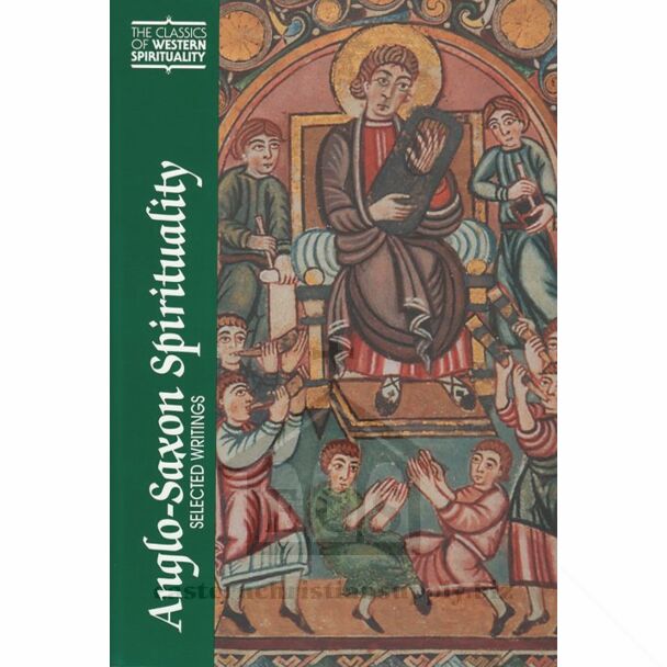 Anglo-Saxon Spirituality—Selected Writings