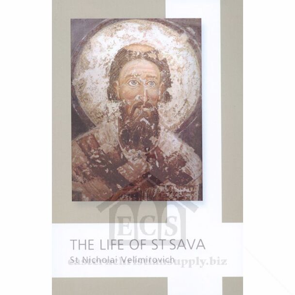 The Life of St Sava