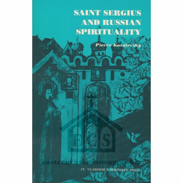 Saint Sergius and Russian Spirituality