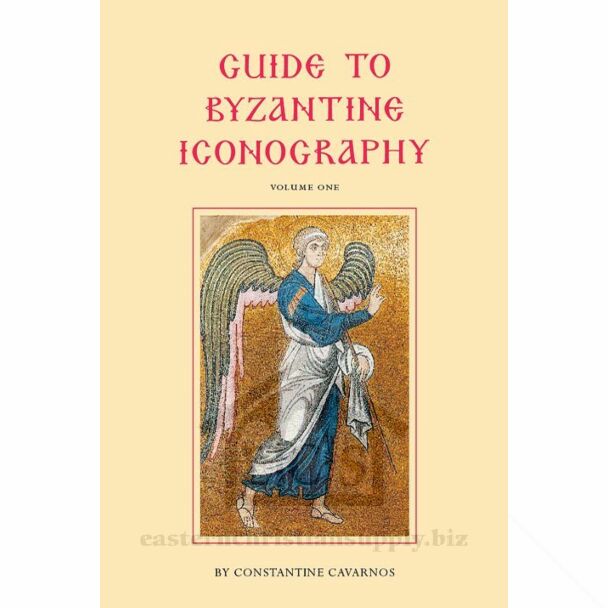 Guide to Byzantine Iconography, Volume One