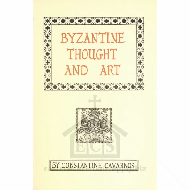 Byzantine Thought and Art: A Collection of Essays