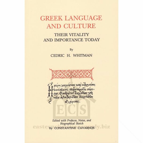 Greek Language and Culture: Their Vitality and Importance Today