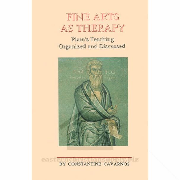 Fine Arts as Therapy: Plato's Teaching Organized and Discussed