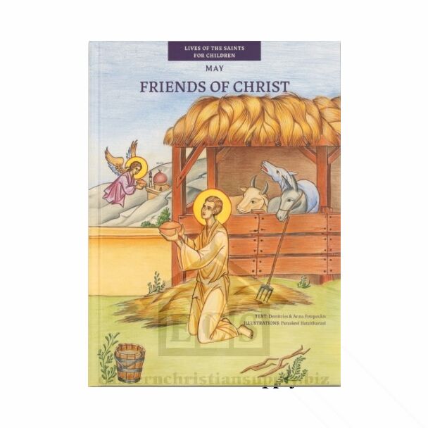 Friends of Christ - May